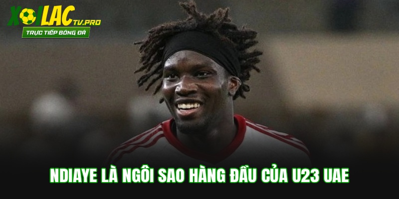 Ndiaye là ngôi sao hàng đầu của U23 UAE